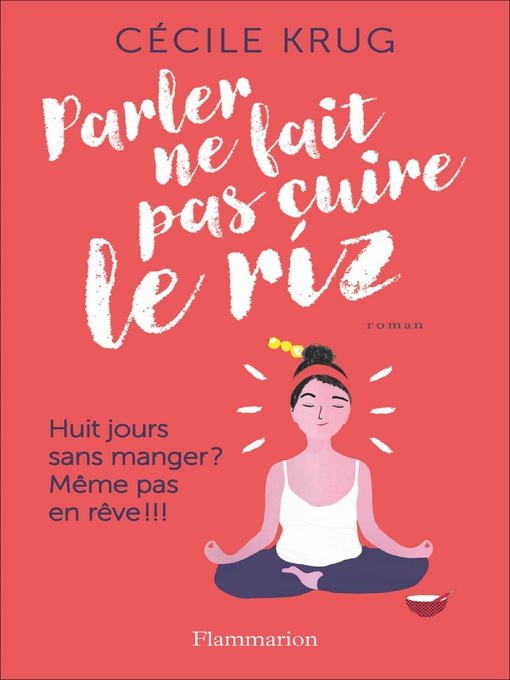 Title details for Parler ne fait pas cuire le riz by Cécile Krug - Available